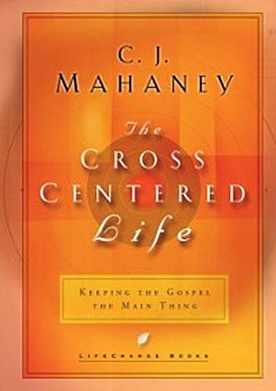 Cross-Centered Life