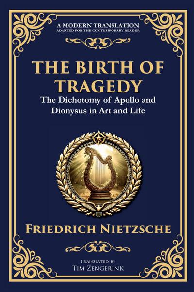 The Birth of Tragedy