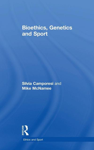Bioethics, Genetics and Sport