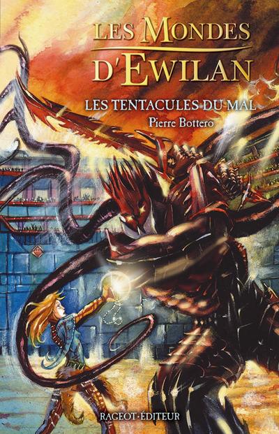 Les tentacules du mal