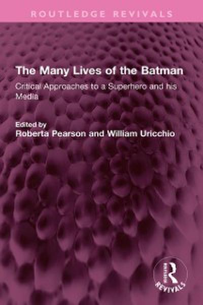 Many Lives of the Batman