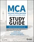 MCA Microsoft Office Specialist (Office 365 and Office 2019) Study Guide