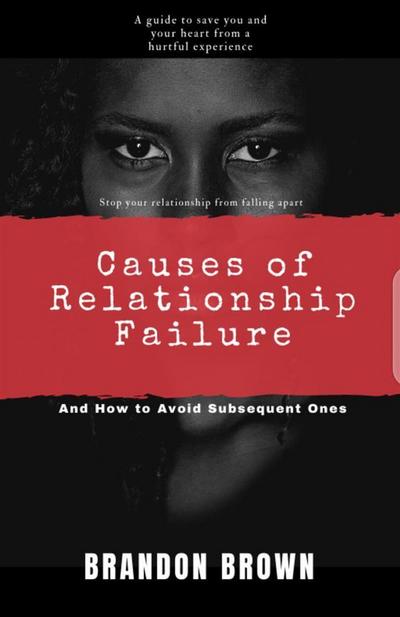 Causes of Relationship Failure