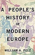 A People’s History of Modern Europe