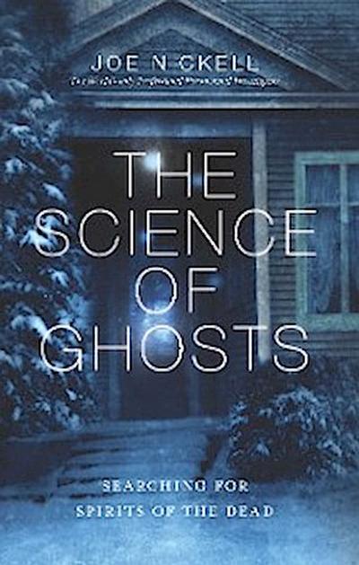The Science of Ghosts