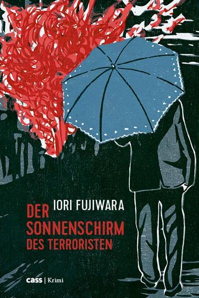Fujiwara, I: Sonnenschirm des Terroristen