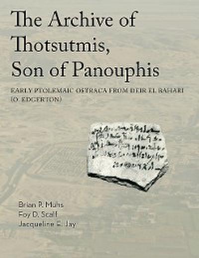 The Archive of Thotsutmis, Son of Panouphis