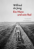 Ein Mann und sein Rad