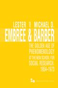The Golden Age of Phenomenology at the New School for Social Research, 1954–1973