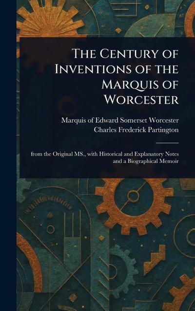 The Century of Inventions of the Marquis of Worcester