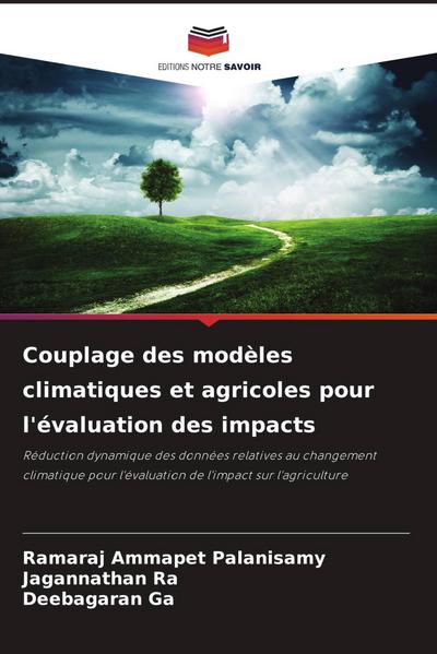 Couplage des modèles climatiques et agricoles pour l’évaluation des impacts