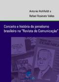 Conceito e história do jornalismo brasileiro na "Revista de Comunicação"