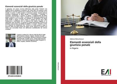 Elementi essenziali della giustizia penale