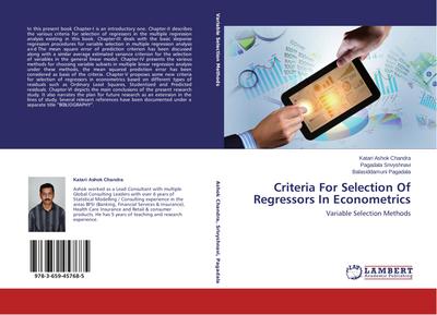 Criteria For Selection Of Regressors In Econometrics