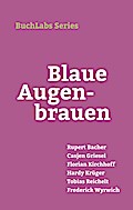 Blaue Augenbrauen