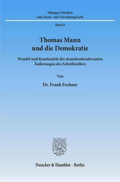 Thomas Mann und die Demokratie.