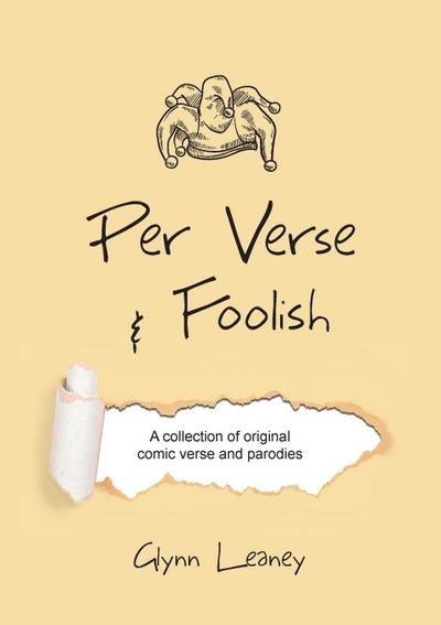 Leaney, G: PER VERSE & FOOLISH