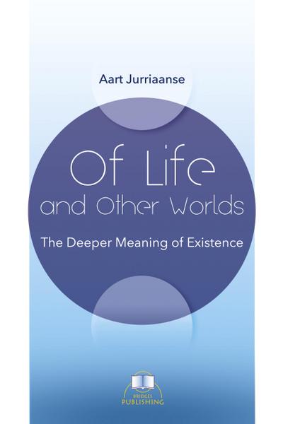 Of Life and Other Worlds