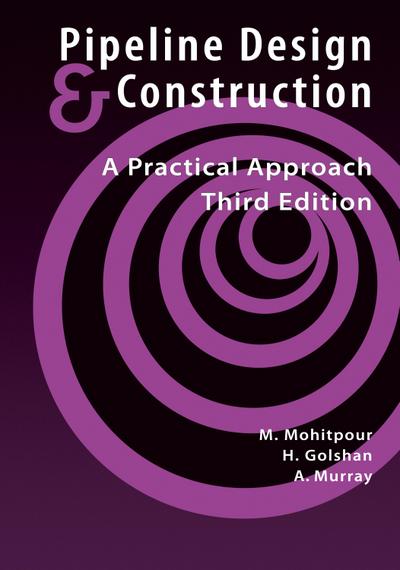 Pipeline Design & Construction - 3rd Edition