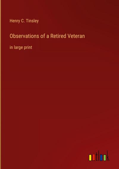 Observations of a Retired Veteran