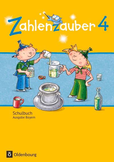 Zahlenzauber 4. Ausgabe Bayern (Neuausgabe). Schülerbuch mit Kartonbeilagen