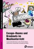 Escape-Rooms und Breakouts im Musikunterricht
