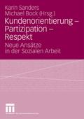 Kundenorientierung, Partizipation, Respekt