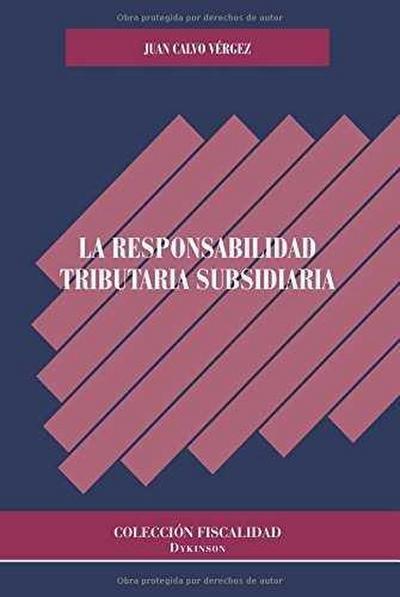 La responsabilidad tributaria subsidiaria