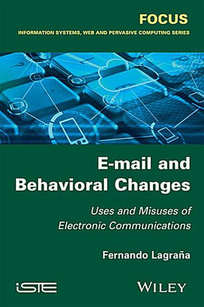 E-mail and Behavioral Changes