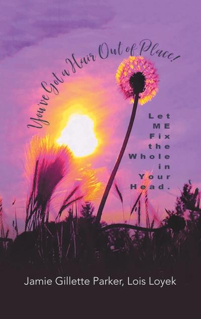 You’ve Got a Hair out of Place!