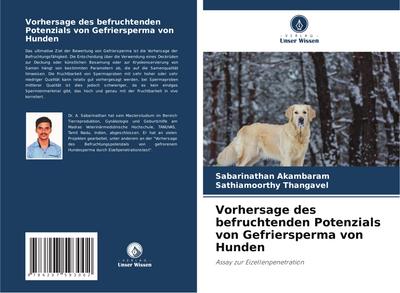 Vorhersage des befruchtenden Potenzials von Gefriersperma von Hunden