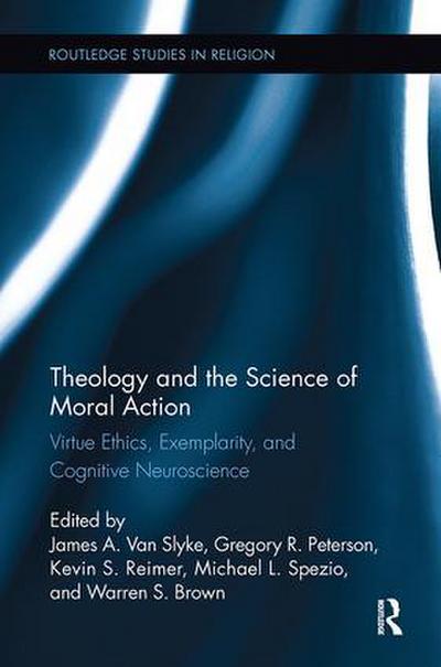 Theology and the Science of Moral Action