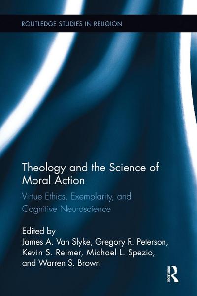 Theology and the Science of Moral Action