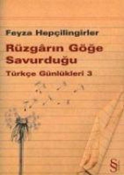 Rüzgarin Göge Savurdugu