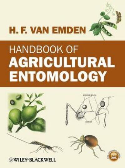 Handbook of Agricultural Entomology. Helmut Van Emden