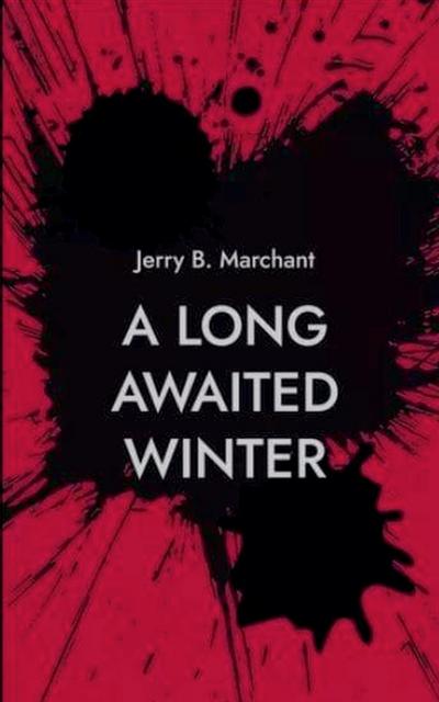 A Long Awaited Winter