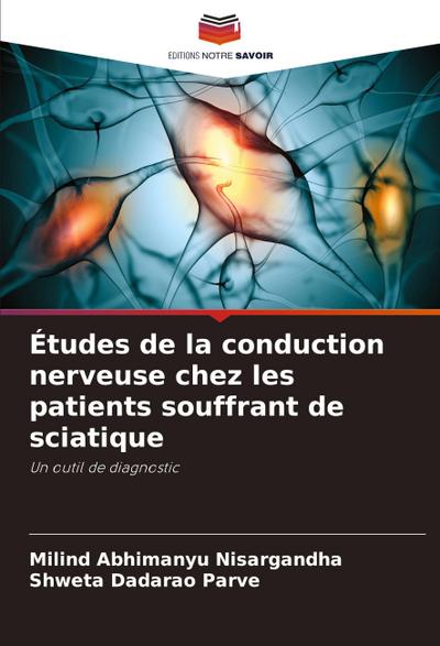 Études de la conduction nerveuse chez les patients souffrant de sciatique