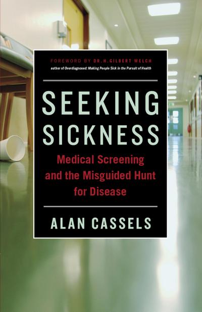 Cassels, A: Seeking Sickness