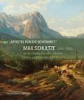 Max Schultze (1845-1926) als Architekt, Künstler, 