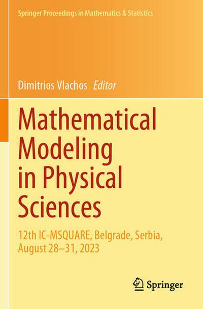 Mathematical Modeling in Physical Sciences