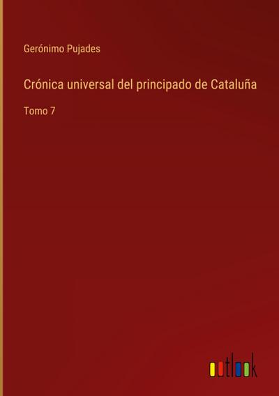 Crónica universal del principado de Cataluña