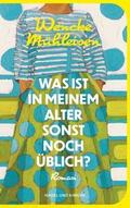 Was ist in meinem Alter sonst noch üblich?