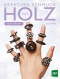 Kreativer Schmuck aus Holz