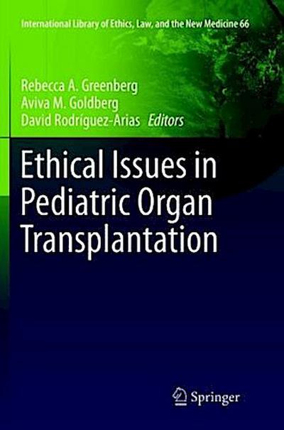 Ethical Issues in Pediatric Organ Transplantation