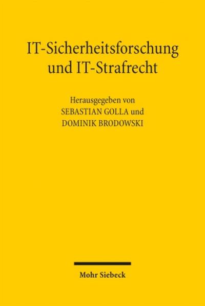 IT-Sicherheitsforschung und IT-Strafrecht