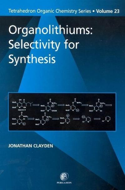 Organolithiums: Selectivity for Synthesis