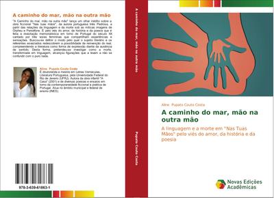 A caminho do mar, mão na outra mão