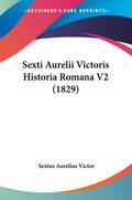 Sexti Aurelii Victoris Historia Romana V2 (1829)