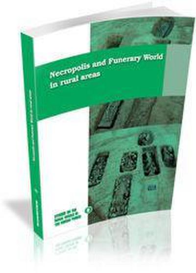 Necropolis and Funerary World in rural areas