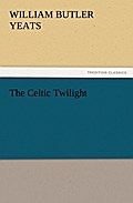The Celtic Twilight